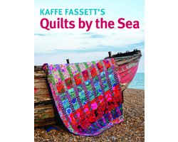 Kaffe Fassett's Quilts by the Sea