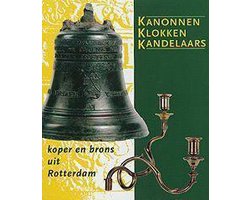 Kanonnen, klokken, kandelaars