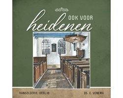 Kanselserie 10 - Ook voor de heidenen