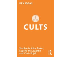 Key Ideas- Cults