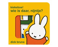 Kiekeboe! wie is daar, Nijntje?