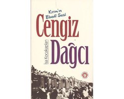 Kırım'ın Ebedi Sesi Cengiz Dağcı