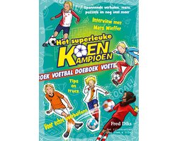 Koen Kampioen - Het superleuke Koen Kampioen voetbal doeboek
