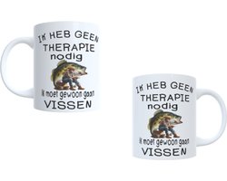 Koffie beker - thee mok tekst ik hoef geen therapie ik moet gewoon gaan vissen