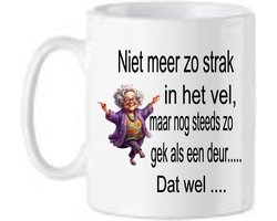 Koffie beker - thee mok tekst - verjaardag- niet zo meer strak in vel - vrouw - gein
