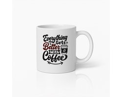Koffiemok 330ml – Everything Gets Better with Coffee | Grappige Quote Beker | Cadeau voor Koffieliefhebbers