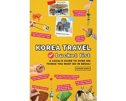 Korea Travel Bucket List - A Local's Guide to Over 150 Things You Must Do in Seoul!