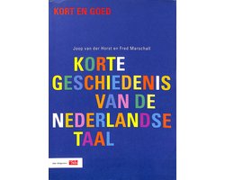 Kort&Goed-reeks - Korte geschiedenis van de Nederlandse taal