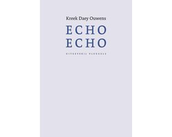 Kreek Daey Ouwens – Echo Echo