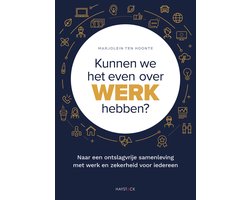 Kunnen we het even over werk hebben?
