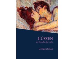 Küssen als Sprache der Liebe