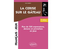 La cerise sur le gâteau