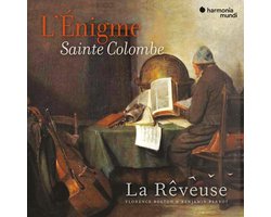 La Rêveuse, Florence Bolton, Benjamin Perrot, Emil - L'énigme Sainte Colombe (CD)