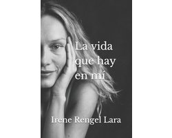La vida que hay en mí