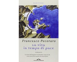 La vita in tempo di pace