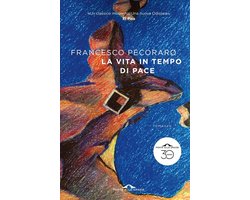 La vita in tempo di pace