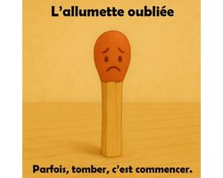 L'allumette oubliée