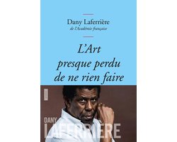 L'art presque perdu de ne rien faire