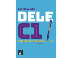 Las claves del DELE C1 Ed. actualizada