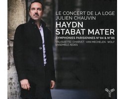 Le Concert de la Loge, Julien Chauvin - Haydn: Stabat Mater, Symphonies Parisiennes N° 84 & N° 86 (2 CD)