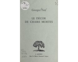 Le décor de chairs mortes
