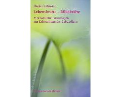 Lebenskräfte - Bildekräfte