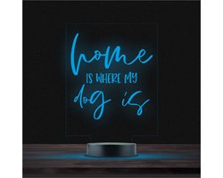 Led Lamp Met Gravering - RGB 7 Kleuren - Home Is Where My Dog Is