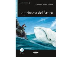Leer y Aprender A2: La princesa del Ártico libro + CD audio
