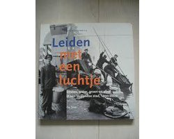 Leidse Geschiedenis Met Een Luchtje