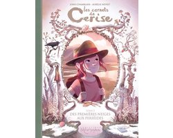 Les carnets de Cerise 5/Des premieres neiges aux Perseides