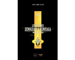 Les Légendes Xenogears & Xenosaga