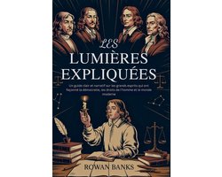 Les Lumières Expliquées