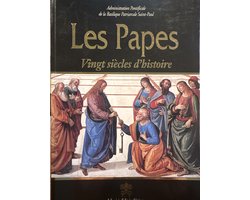 Les Papes vingt siècles d'histoire