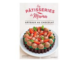 Les pâtisseries de Mama - Gâteaux au chocolat