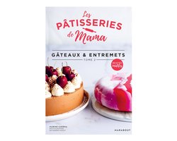 Les pâtisseries de Mama - Gâteaux & entremets - Tome 2