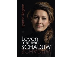 Leven met een schaduw