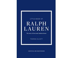 Little Book of Ralph Lauren: The Story of the Iconic Fashion House