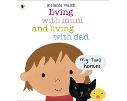 Living With Mum & Living With Dad My Two