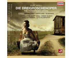 Lotte Lenya, Kurt Weill, Ernst Busch, Theo MacKeben, Otto Klemperer - Weill: Die Dreigroschenoper | The Threepenny Opera (Historic Original Recordings 1928-1944) (2 CD)