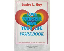 Love Yourself, Heal Your Life Workbook