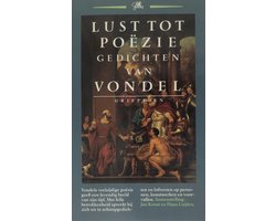 Lust Tot Poezie Gedichten Van Vondel