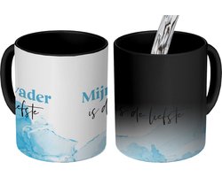 Magische Mok - Foto op Warmte Mokken - Koffiemok - Quote - Vader - Vaderdag - Mijn vader is de liefste - Magic Mok - Beker - 350 ML - Theemok - Aanpakken voor aanstaande vaders - Vaderdag cadeautje - Cadeau voor vader en papa