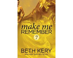 Make Me 7 - Make Me Remember (Make Me: Part Seven)