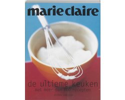 Marie Claire De Ultieme Keuken