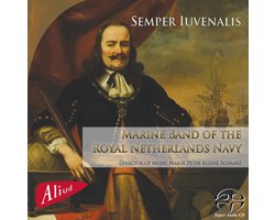 Marine Band Of The Royal Netherlands Navy & Peter Kleine Schaars - Semper Iuvenalis (SACD)
