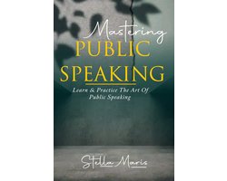 Mastering public speaking