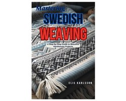 Mastering Swedish Weaving