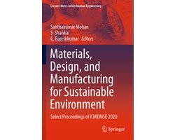 Materials Design and Manufacturing for Sustainable Environment