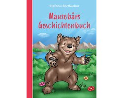 Mausebärs Geschichtenbuch