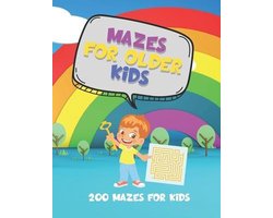 Mazes for Older Kids - 200 Mazes for Kids